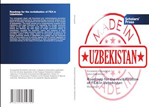 Roadmap for the revitalization of FEA in Uzbekistan