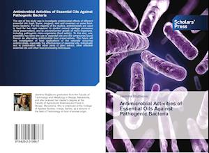 Antimicrobial Activities of Essential Oils Against Pathogenic Bacteria