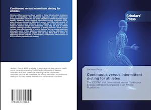 Continuous versus intermittent dieting for athletes