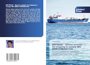 BWTBOAT - Shared solution for shipping to comply IMO BWM CONVENTION