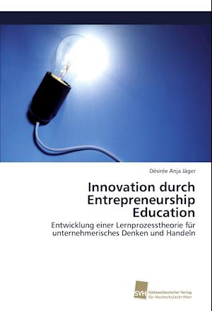 Innovation durch Entrepreneurship Education