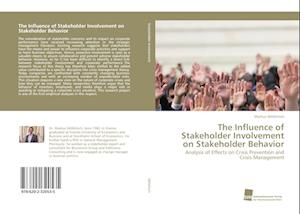 The Influence of Stakeholder Involvement on Stakeholder Behavior