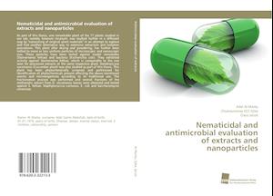 Nematicidal and antimicrobial evaluation of extracts and nanoparticles