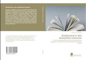 Kindsmord in der deutschen Literatur