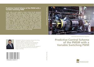 Predictive Control Scheme of the PMSM with a Variable Switching PWM