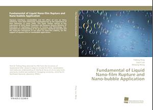 Fundamental of Liquid Nano-film Rupture and Nano-bubble Application