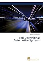 Fail-Operational Automotive Systems