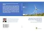 Doubly-Fed Induction Generator Based Wind Turbines