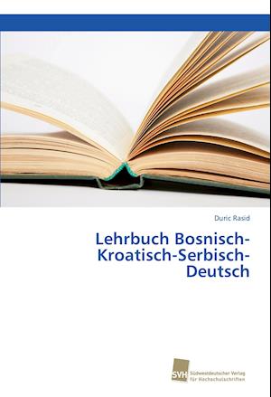 Lehrbuch Bosnisch-Kroatisch-Serbisch-Deutsch