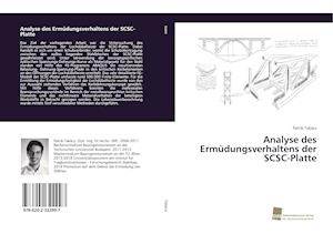 Analyse des Ermüdungsverhaltens der SCSC-Platte