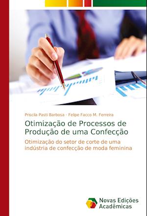 Otimização de Processos de Produção de uma Confecção