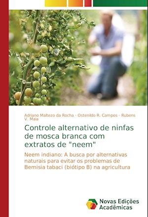 Controle alternativo de ninfas de mosca branca com extratos de "neem"