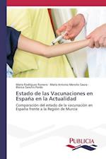 Estado de las Vacunaciones en España en la Actualidad