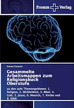 Gesammelte Arbeitsmappen zum Religionsbuch Oberstufe