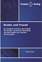 Bruder und Freund