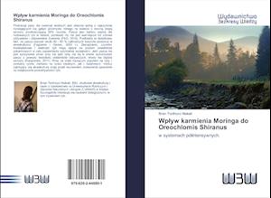 Wp¿yw karmienia Moringa do Oreochlomis Shiranus