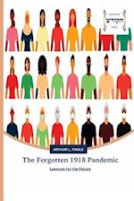 The Forgotten 1918 Pandemic