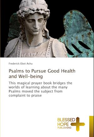 Psalms to Pursue Good Health and Well-being