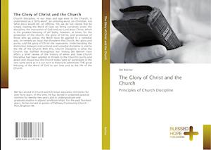 The Glory of Christ and the Church