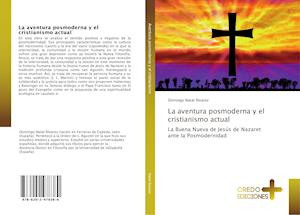 La aventura posmoderna y el cristianismo actual