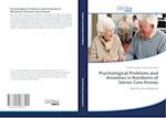 Psychological Problems and Anxieties in Residents of Senior Care Homes