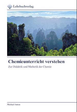 Chemieunterricht verstehen