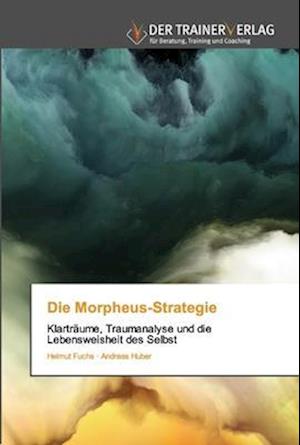 Die Morpheus-Strategie