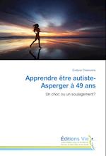 Apprendre être autiste-Asperger à 49 ans