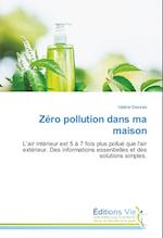 Zéro pollution dans ma maison