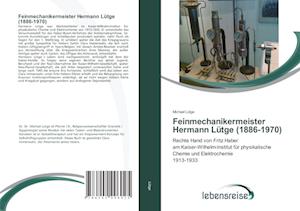 Feinmechanikermeister Hermann Lütge (1886-1970)