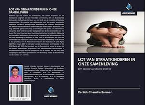 LOT VAN STRAATKINDEREN IN ONZE SAMENLEVING