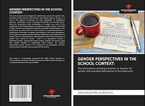 GENDER PERSPECTIVES IN THE SCHOOL CONTEXT: