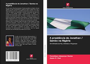 A presidência de Jonathan / Sambo na Nigéria