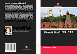 Crônica da Rússia (2008-2010)
