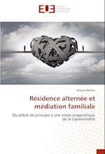 Résidence alternée et médiation familiale