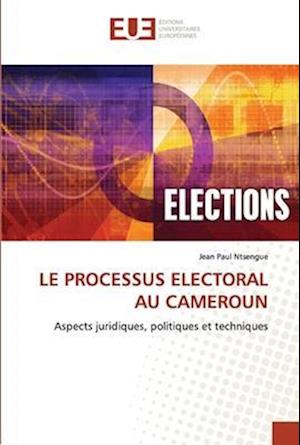 Le Processus Electoral Au Cameroun