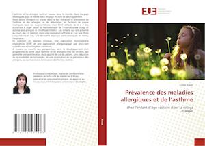 Prévalence des maladies allergiques et de l'asthme