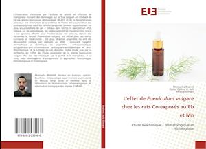 L'effet de Foeniculum vulgare chez les rats Co-exposés au Pb et Mn