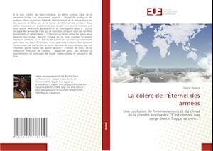 La colère de l'Éternel des armées