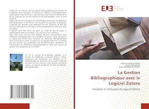 La Gestion Bibliographique avec le Logiciel Zotero