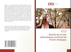 Qualité de vie des asthmatiques souffrant de rhinite allergique