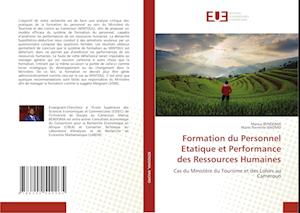 Formation du Personnel Etatique et Performance des Ressources Humaines