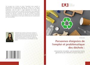 Personnes éloignées de l'emploi et problématique des déchets :