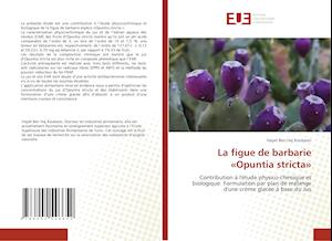 La figue de barbarie «Opuntia stricta»