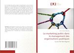 Le marketing public dans le management des organisations publiques