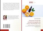 Potentiel fongicide biotechnologique de Citrus limettioides Tan