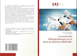 La recherche bibliographique sur la base de données MEDLINE