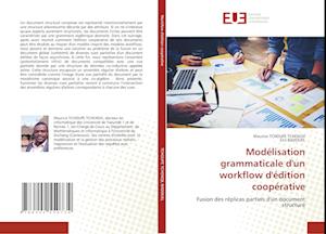 Modélisation grammaticale d'un workflow d'édition coopérative