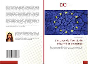 L'espace de liberté, de sécurité et de justice