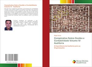 Compêndios Sobre Gestão e Contabilidade Volume IV- Auditoria